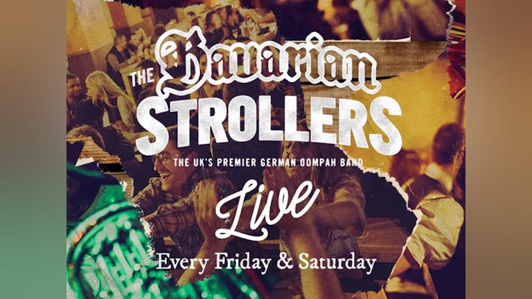 THE BAVARIAN STROLLERS - SATURDAY PACKAGES 