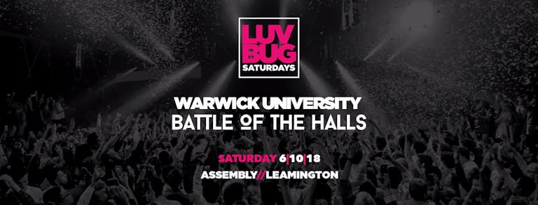LuvBug Saturdays Battle Of The Halls At Assembly