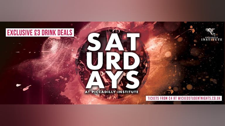 Saturdays at Piccadilly Institute - £3 Drinks