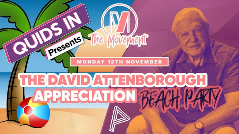 The David Attenborough Appreciation Party // 12.11.18 - Plymouth