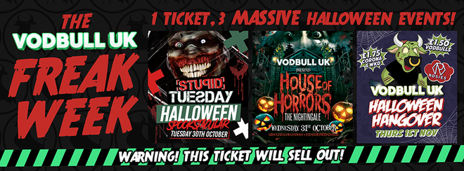 Vodbull Halloween Freak Week – SOLD OUT!