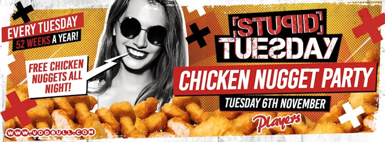 Stuesday: Chicken Nugget Party - Final 25 Tickets!