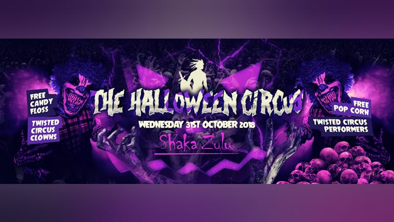 The Halloween Circus at Shaka Zulu Camden!