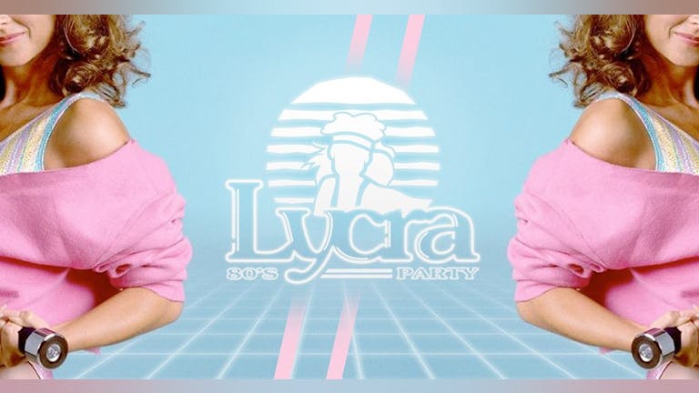 Lycra 80's Aerobics Party