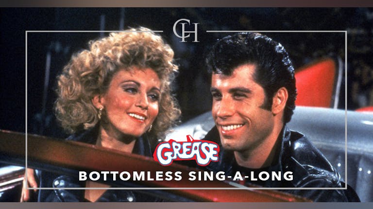 Grease :: Bottomless Sing-Along