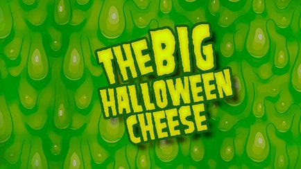 The Big Halloween Cheese – Non Stop Screamy Pop!