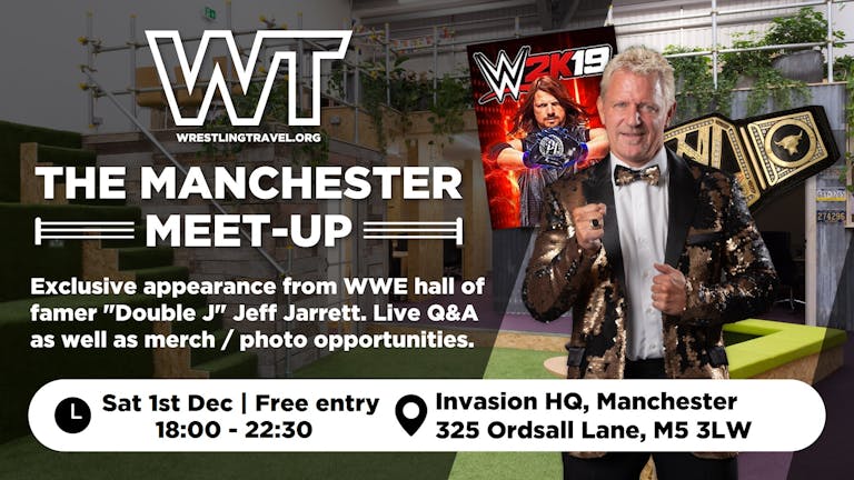 Wrestling Travel present the Manchester meet up with JEFF JARRETT!