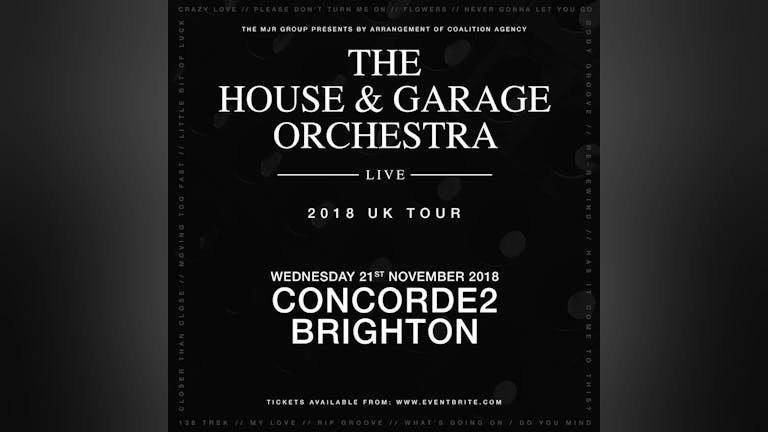 Brighton - The House & Garage Orchestra - Live!