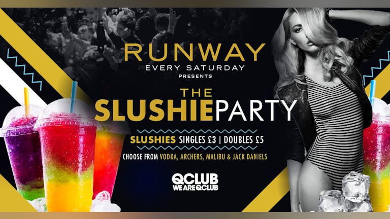 Runway Presents The Slushie Party!