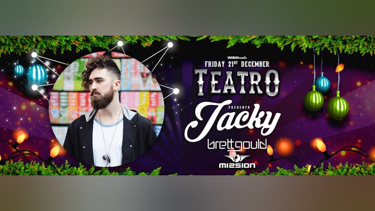 Teatro Mad Friday at Mission w/ Jacky