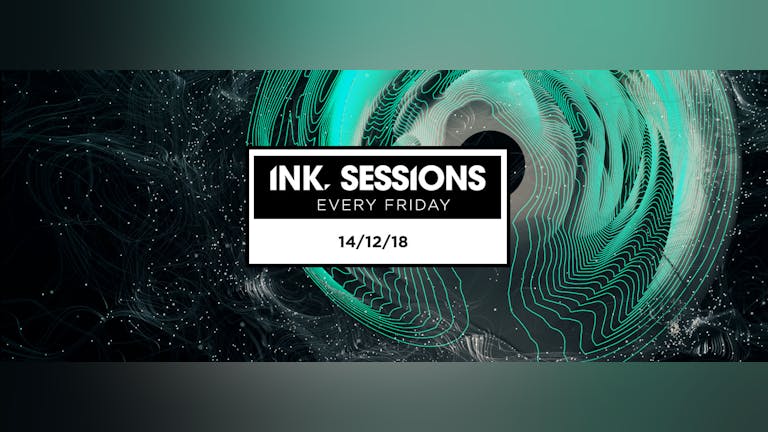 Ink Sessions - 14/12/18 - END OF TERM XMAS SESSION