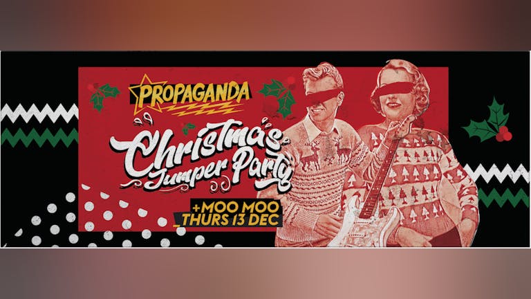 Propaganda Cheltenham - Christmas Jumper Party!