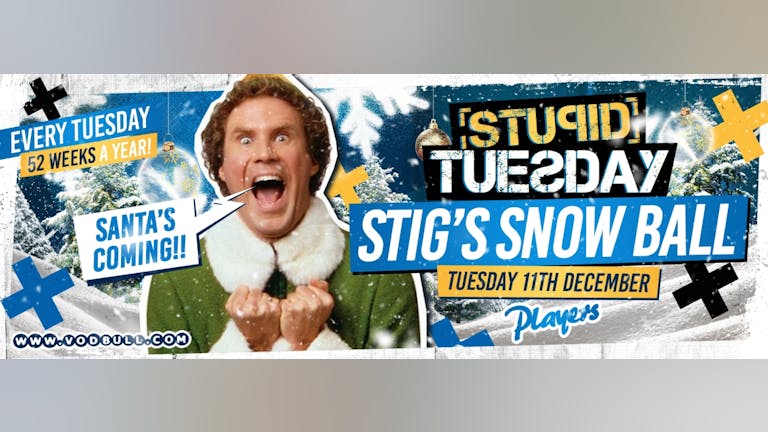 🎅 Stuesday 🎅 SOLD OUT 🎅 100 on the door from 10:30pm🎅