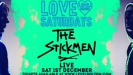 Love Saturdays presents The Stickmen – Live on stage
