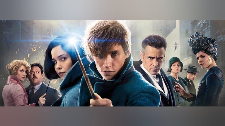 *Cancelled* Fantastic Beasts and Where to Find Them - Film Screening 