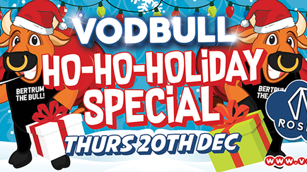 ☃️ Vodbull’s HO-HO-Holiday Special!! ☃️