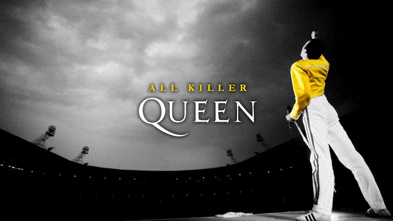 All Killer Queen: A Queen Party!