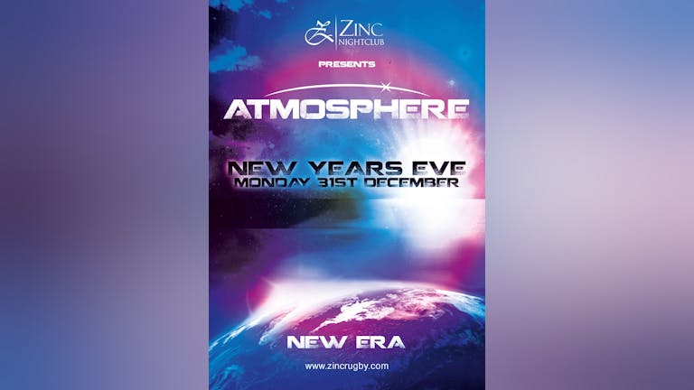 Atmosphere The NEW ERA @ Zinc Rugby NEW YEARS EVE SPECIAL! 