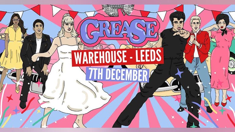 40 years of Grease! The club Tour: Leeds
