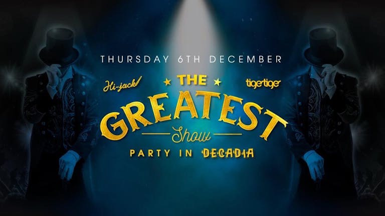 The Greatest Show Singalong Party - Tiger Thursday 