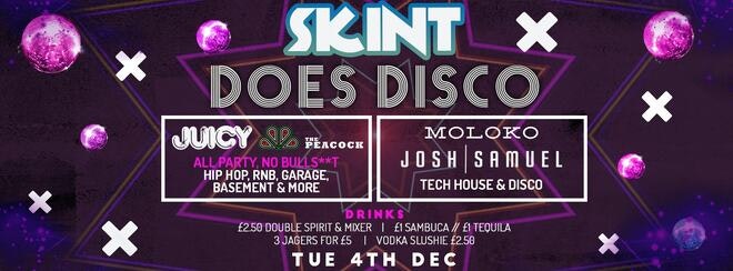 Skint Tuesdays DOES DISCO