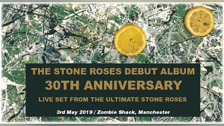The Ultimate Stone Roses- Debut Album 30th Anniversary Show, MCR