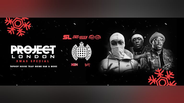 Project London Xmas ft: SL, One Acen, Kenny Allstar & More 
