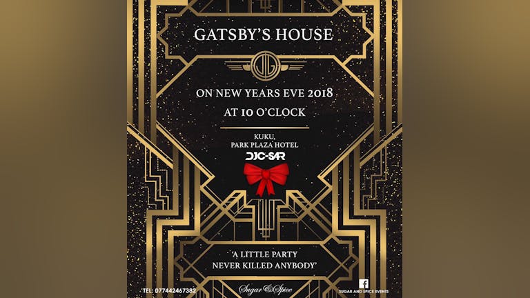 Sugar&Spice Presents...Gatsby’s House on NYE 