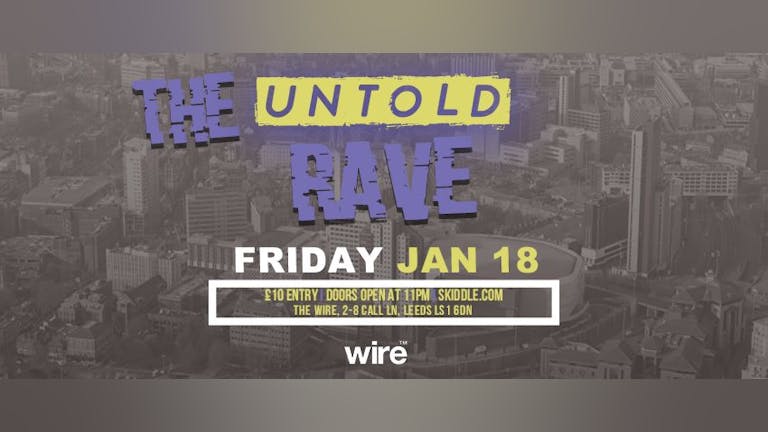 The Untold Rave