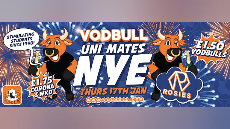 Vodbull Refreshers Uni Mates NYE!!! {200 TICS ON THE DOOR FROM 11PM!!}