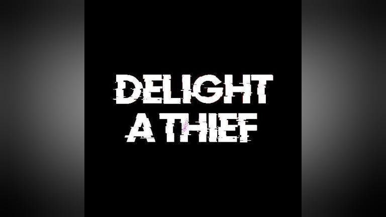 DELIGHT A THIEF | #ivw19​