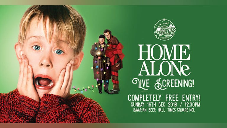 HOME ALONE LIVE BIG SCREENING / BAVARIAN BEER HALL / FREE ENTRY