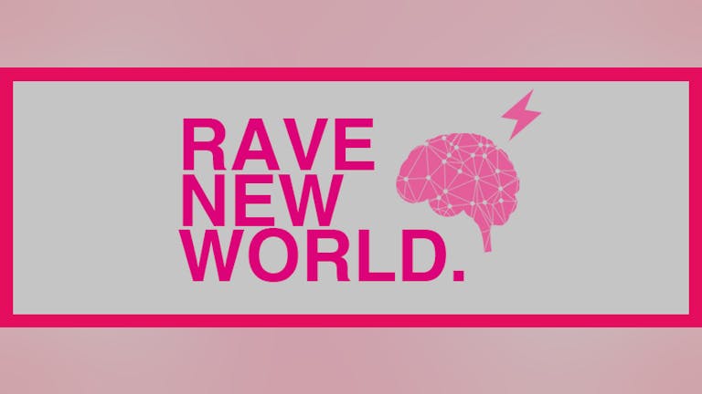 Rave New World: 80s and 90s