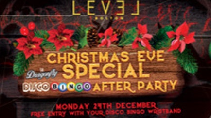 Christmas Eve Special Club Night plus Disco bingo after party