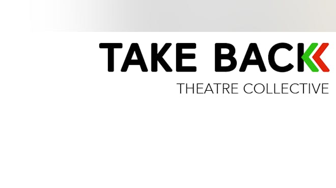 Take Back Theatre