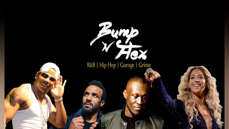 Bump n Flex - R&B, Hip Hop & Garage