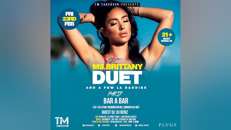 TM TAKEOVER HOSTED BY MS. BRITTANY DUET