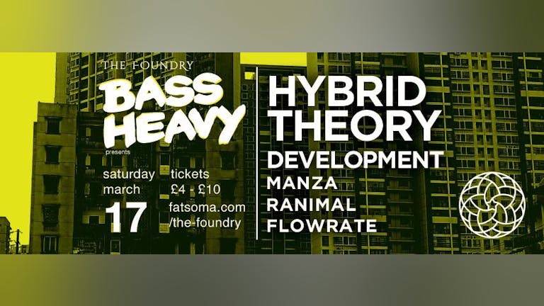 Bass Heavy Presents Hybrid Theory & DevelopMENT