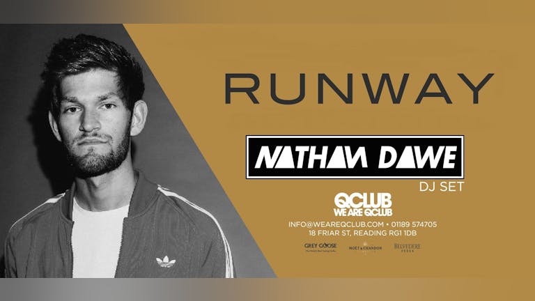 Runway Presents Nathan Dawe LIVE DJ Set!
