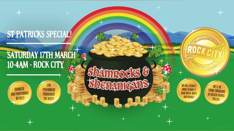 Rock City Presents - Shamrocks & Shenanigans - The St Patricks Day Special! 