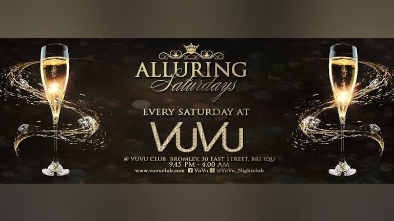 Alluring Saturdays @ VuVu