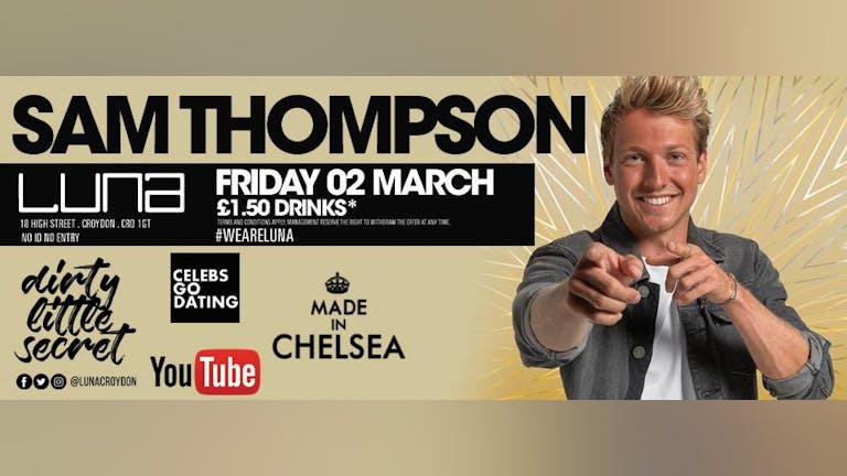 Sam Thompson  l  Luna Croydon  l  Friday 9th March