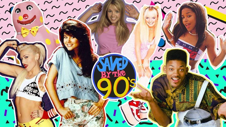 Saved By The 90's - Chelmsford