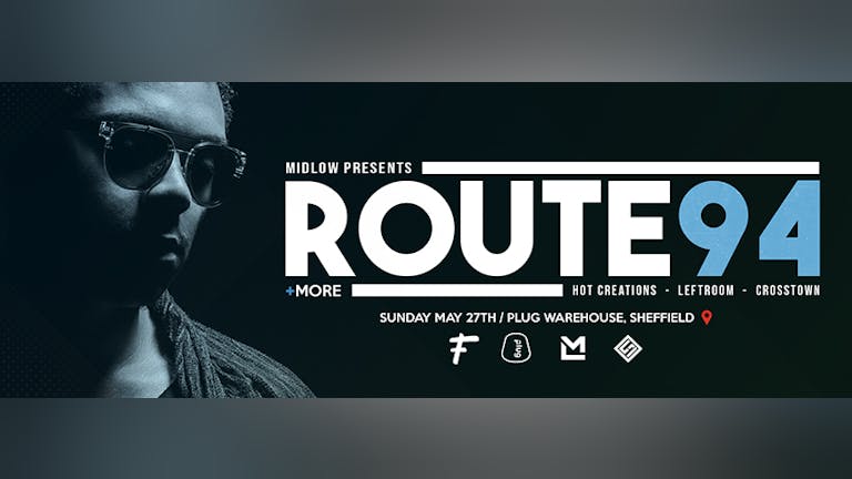Mid-Low Presents: Route 94