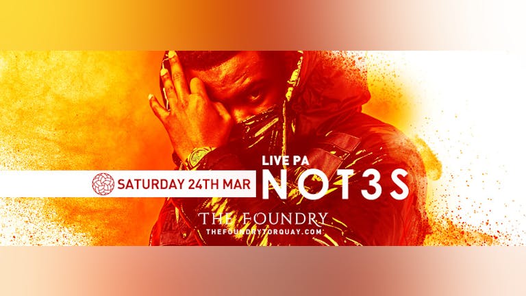 Not3s Live PA at The Foundry Torquay