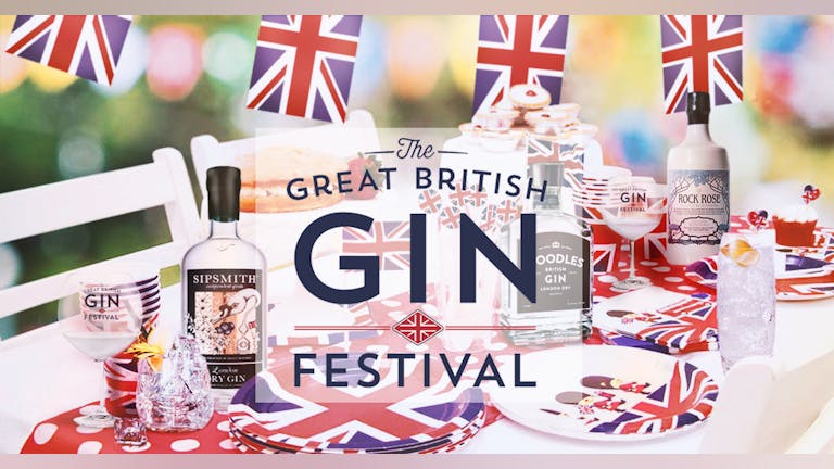 The Great British Gin Festival - London