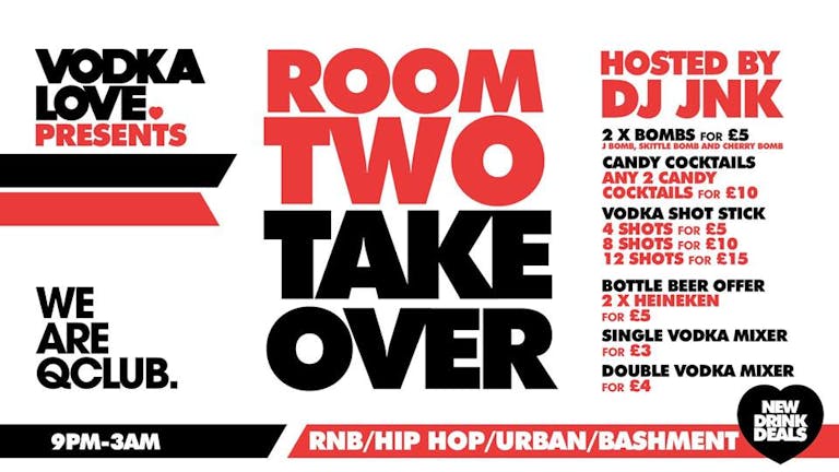 Vodka Love Presents Room 2 Takeover | Bank Holiday Special!