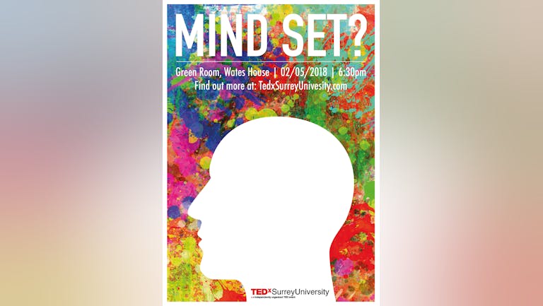 Mind Set? | TEDxSurreyUniversity
