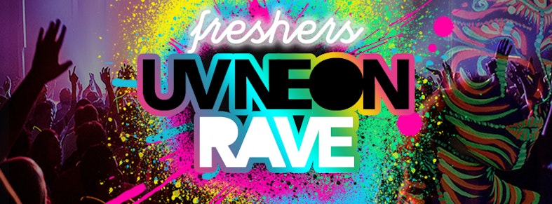 Freshers Uv Neon Rave Event Information And Tickets