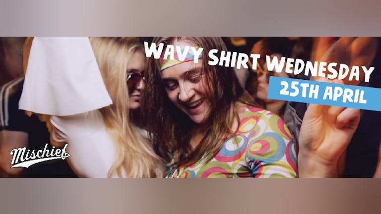 Mischief | Wavy Shirt Wednesday